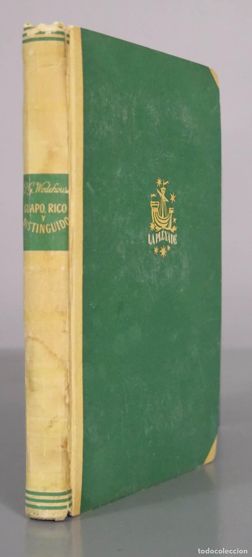 Libros de segunda mano: Guapo, rico y distinguido - P. G. Wodehouse - Editorial La Pl&eacute;yade