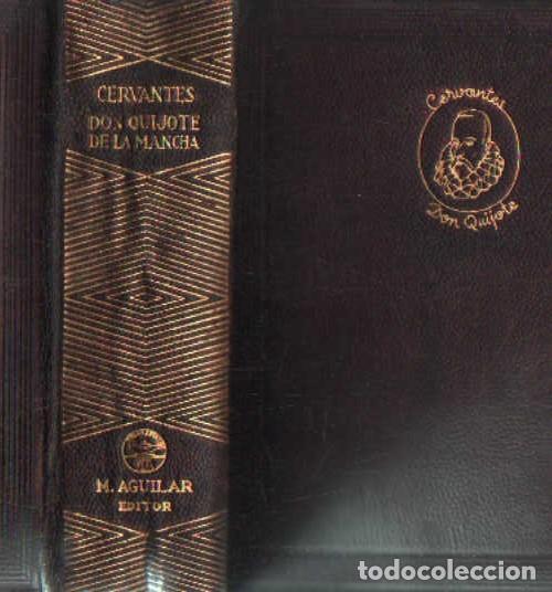 Libros de segunda mano: DON QUIJOTE DE LA MANCHA. CERVANTES. A-AGUIJOYA-050