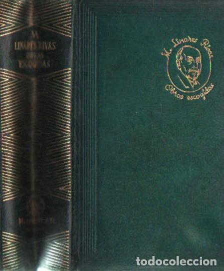 Libros de segunda mano: MANUEL LINARES RIVAS, OBRAS ESCOGIDAS. A-AGUIJOYA-051