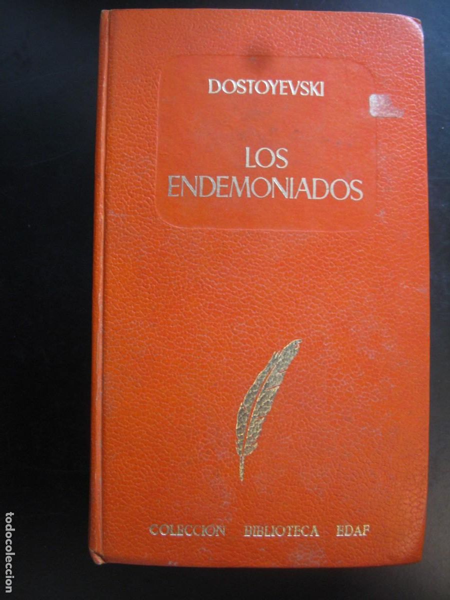 Gebrauchte B&uuml;cher: FEDOR DOSTOYEVSKI.- Los endemoniados. Stavrogin. Esplandi&uacute;. EDAF demonios
