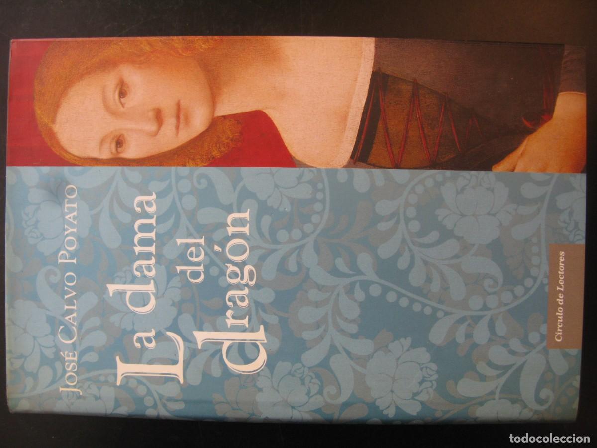 Libros de segunda mano: La dama del drag&oacute;n - Calvo Poyato, Jos&eacute;