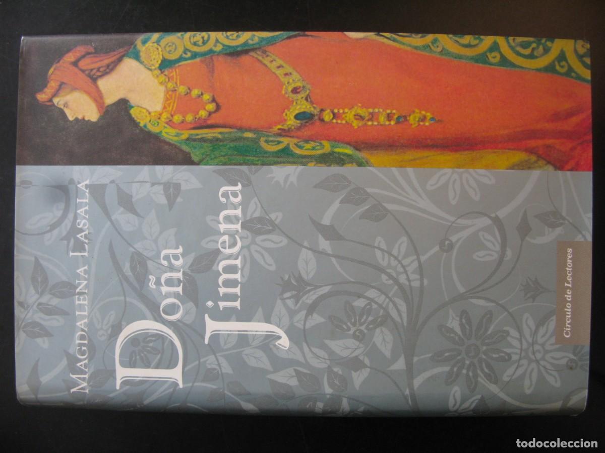 Libros de segunda mano: DO&Ntilde;A JIMENA - MAGDALENA LASALA (CIRCULO DE LECTORES)