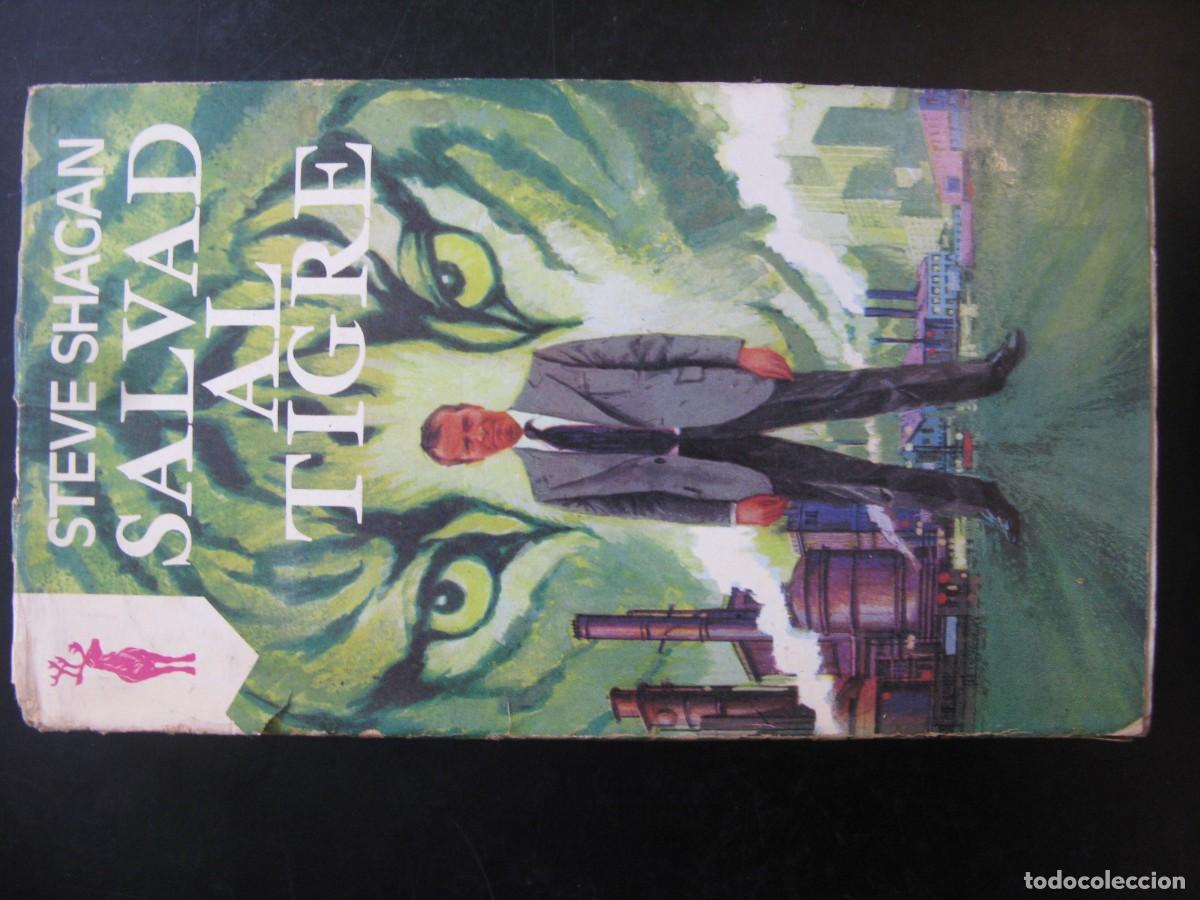 Libros de segunda mano: SALVAD AL TIGRE - STEVE SHAGAN - EDICIONES G.P.