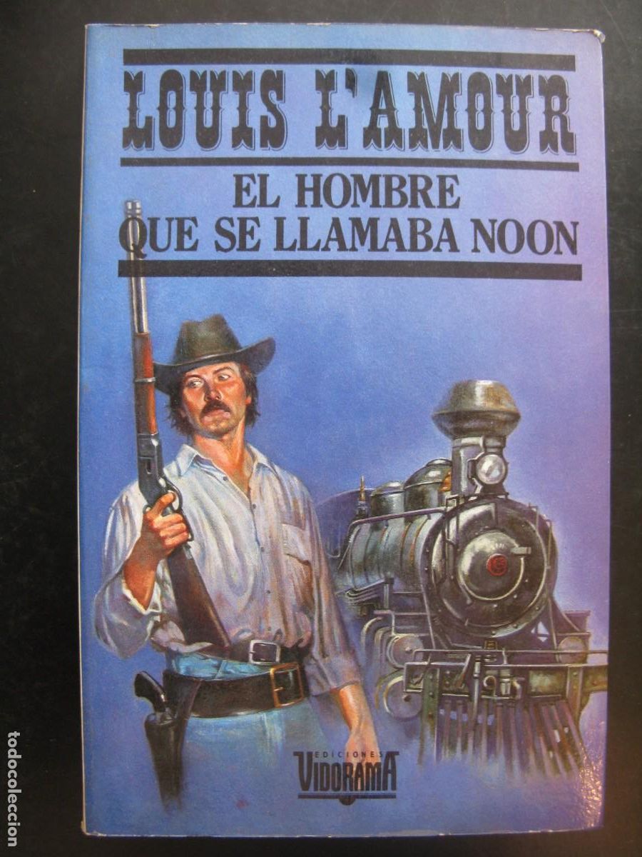 Libri di seconda mano: El hombre que se llamaba Noon. Louis L'Amour. Ediciones Vidorama