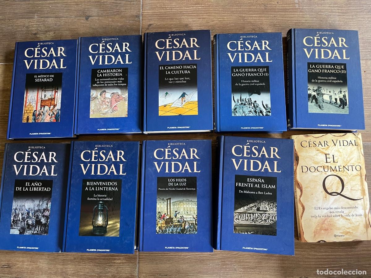 Libros de segunda mano: C&Eacute;SAR VIDAL - EDITORIAL PLANETA - 10 tomos