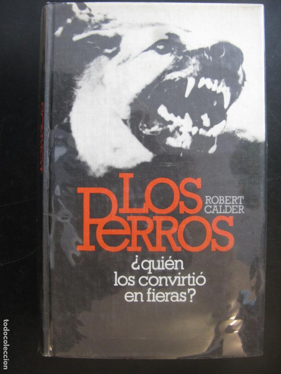 Libros de segunda mano: Los perros, Robert Calder - Foto 1