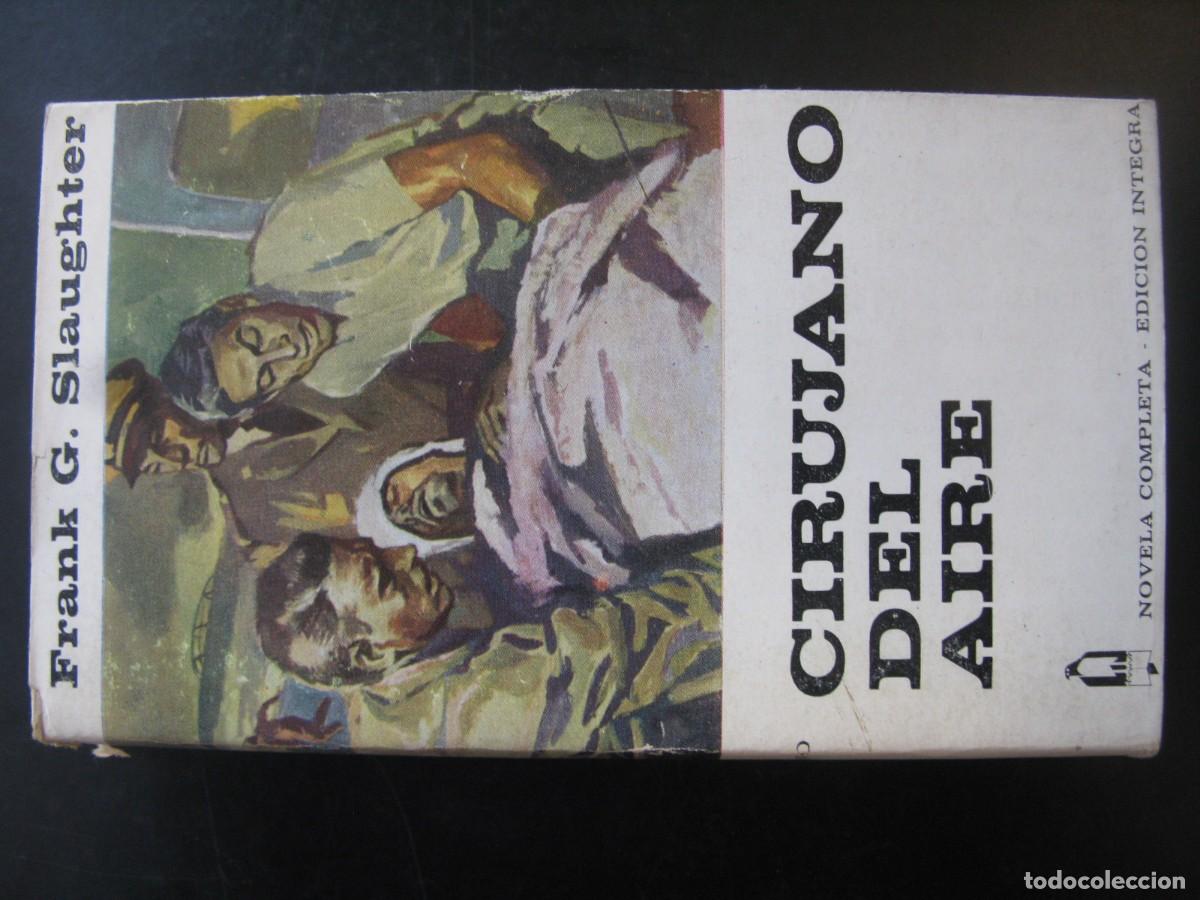 Second hand books: CIRUJANO DEL AIRE - FRANK G. SLAUGHTER