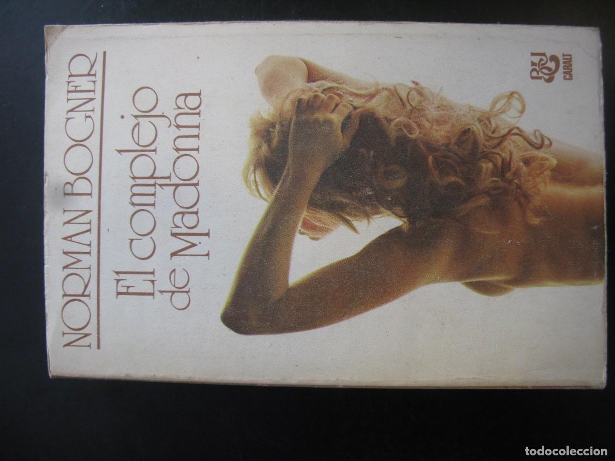 Second hand books: EL COMPLEJO DE MADONNA &middot;&middot;&middot; NORMAN BOGNER