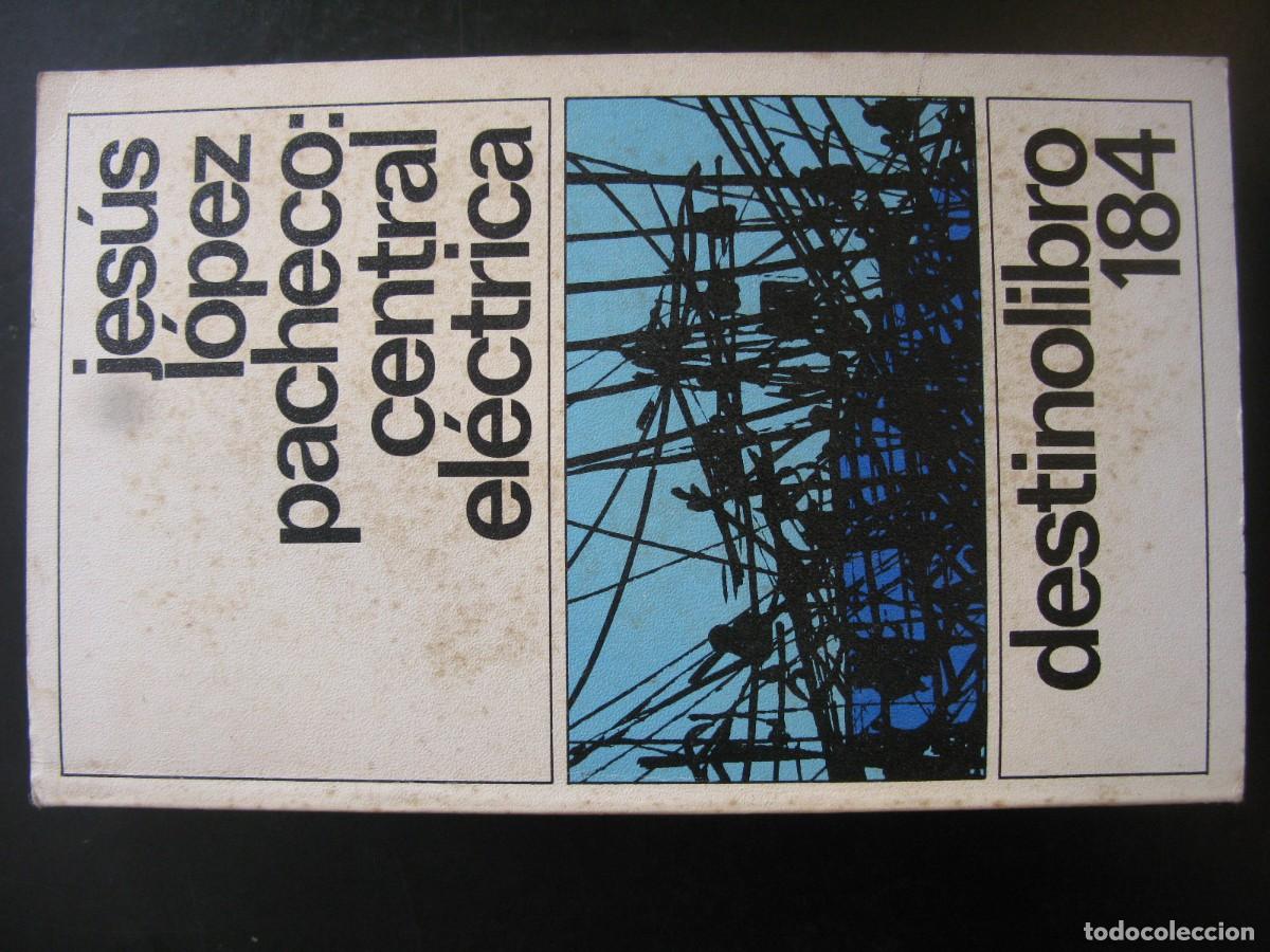 Second hand books: Central el&eacute;ctrica - Jes&uacute;s L&oacute;pez Pacheco