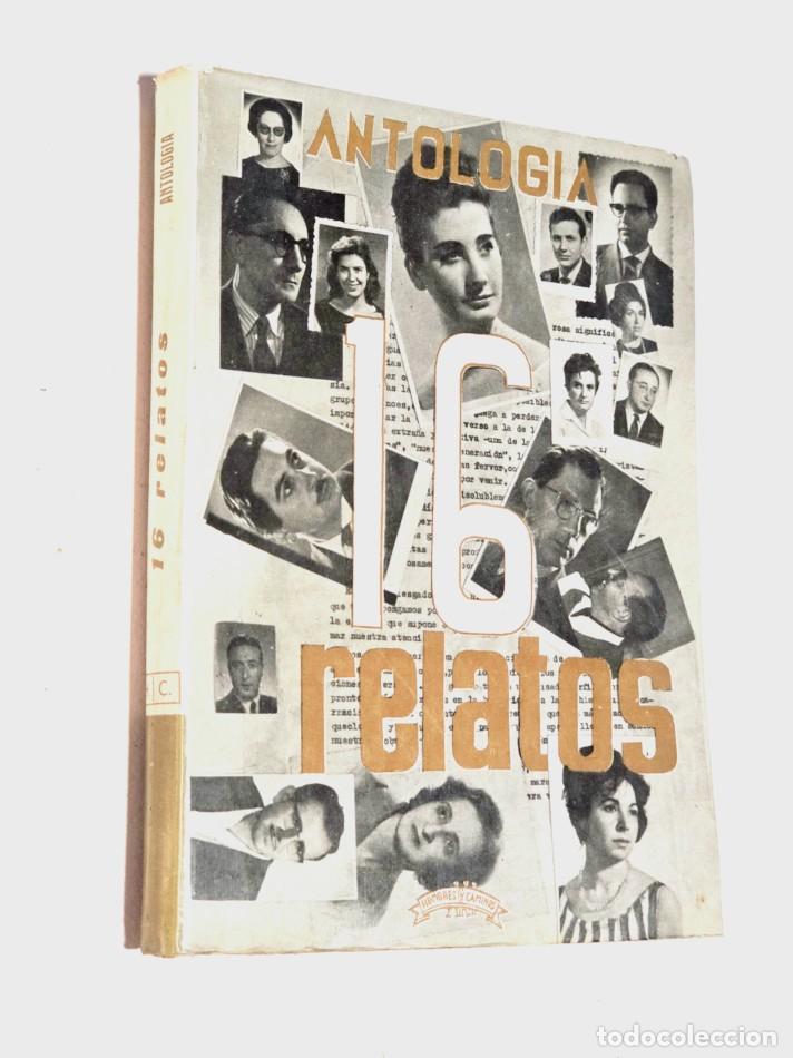 Libros de segunda mano: 16 RELATOS. ANTOLOG&Iacute;A - VV. AA.