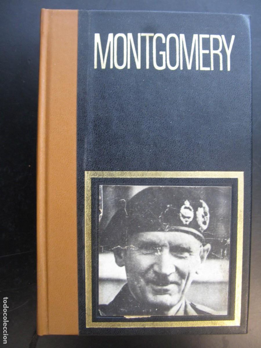 Second hand books: GRANDES JEFES MILITARES: MONTGOMERY. MICHAL, BERNARD.