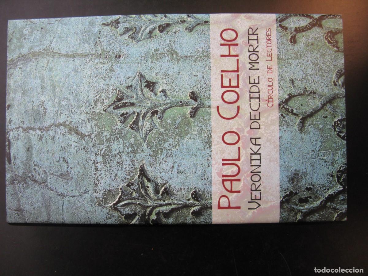 Libros de segunda mano: VERONIKA DECIDE MORIR. PAULO COELHO.