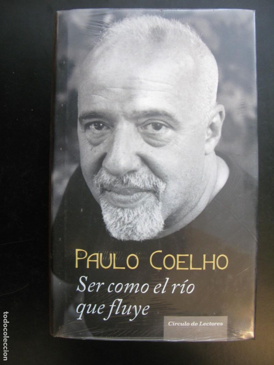 Second hand books: SER COMO EL R&Iacute;O QUE FLUYE. PAULO COELHO. C&Iacute;RCULO DE LECTORES.