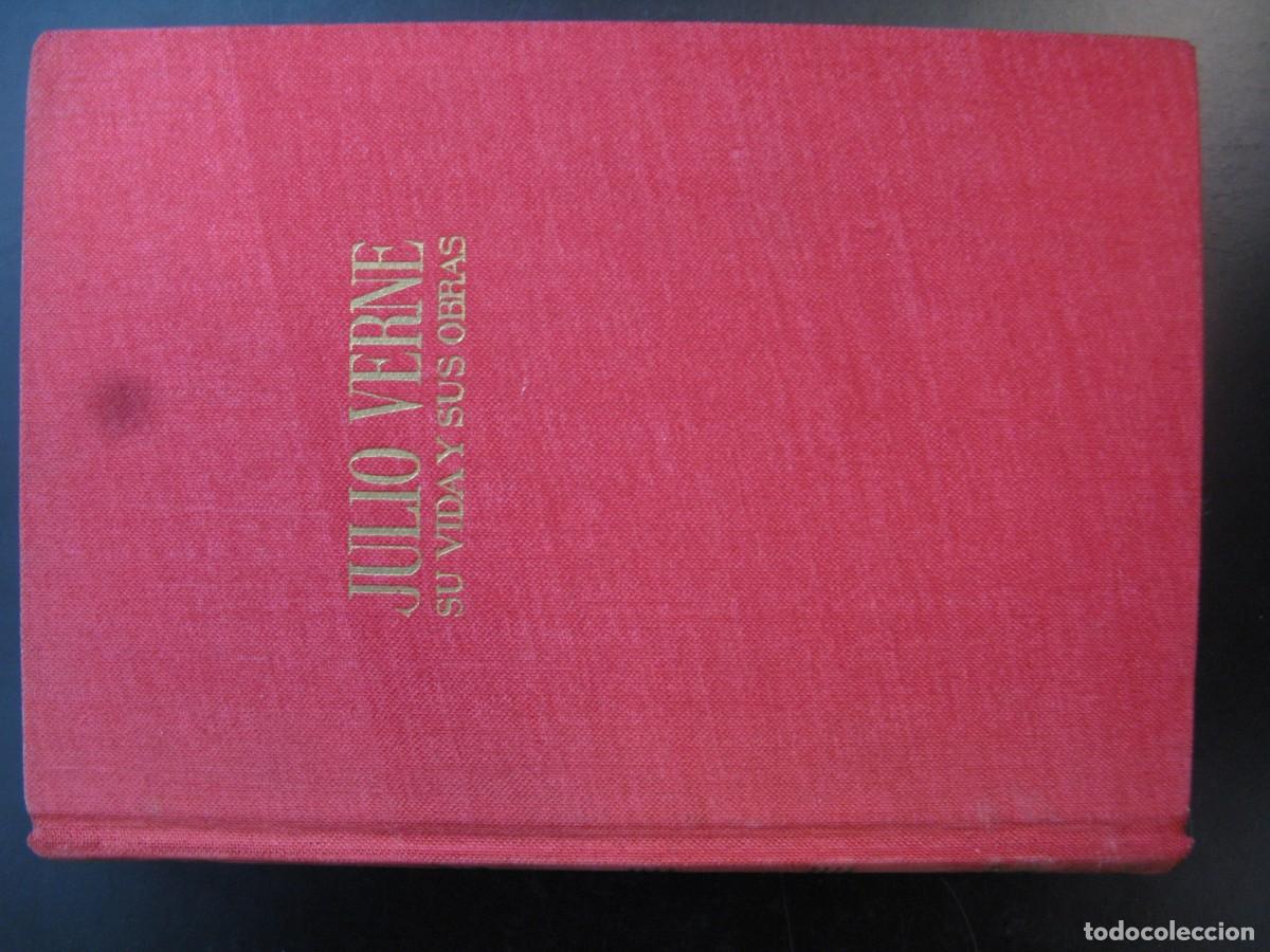 Libros de segunda mano: Julio verne, su vida y sus obras. Enrique Sordo