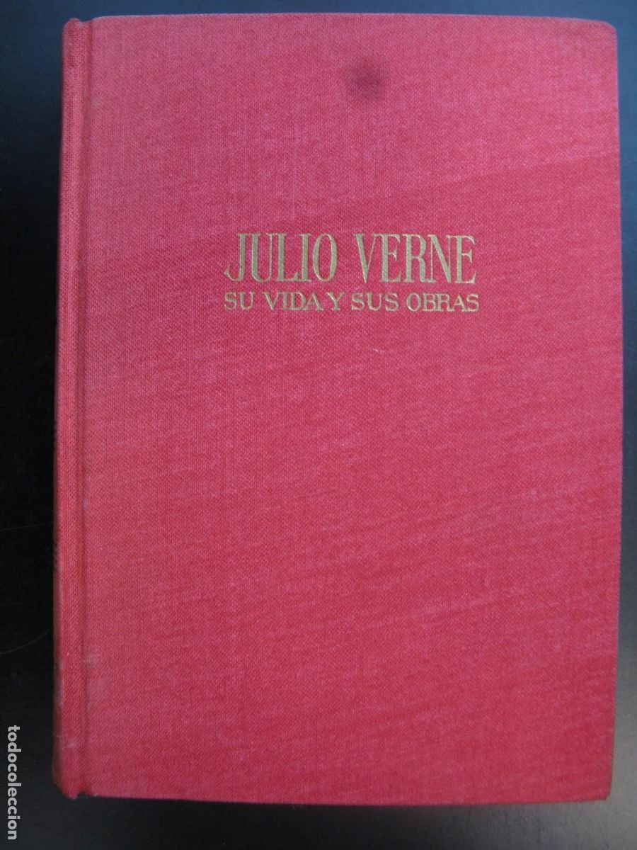 Second hand books: Julio verne, su vida y sus obras. Enrique Sordo