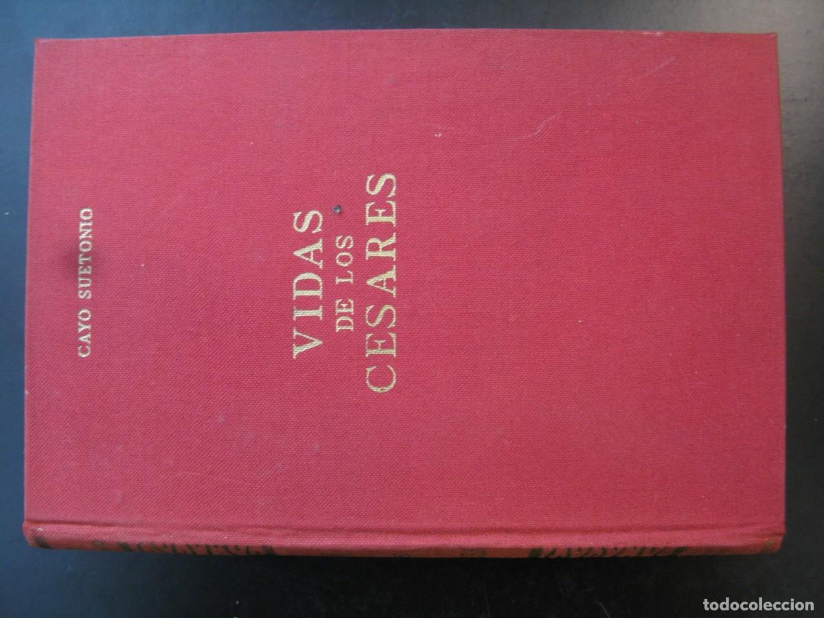 Libros de segunda mano: VIDAS DE LOS C&Eacute;SARES. CAYO SUETONIO