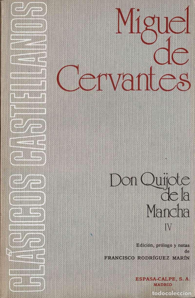 Libros de segunda mano: El Ingenioso Hidalgo Don Quijote de la Mancha, IV - Miguel de Cervantes Saavedra