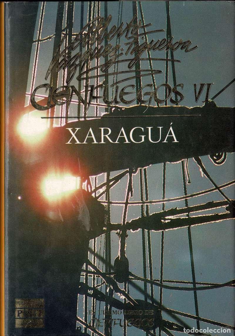 Libros de segunda mano: Cienfuegos VI. Xaragu&aacute; - Alberto V&aacute;zquez-Figueroa