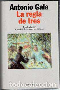 Libros de segunda mano: La Regla de tres, Antonio Gala