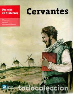 Libros de segunda mano: Cervantes. Un mar de historias. Jordi Gracia. Ilustraciones Asensio Navarro.