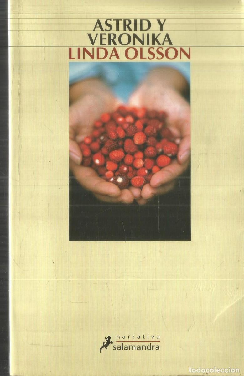 Libros de segunda mano: ASTRID Y VERONIKA. LINDA OLSSON. SALAMANDRA