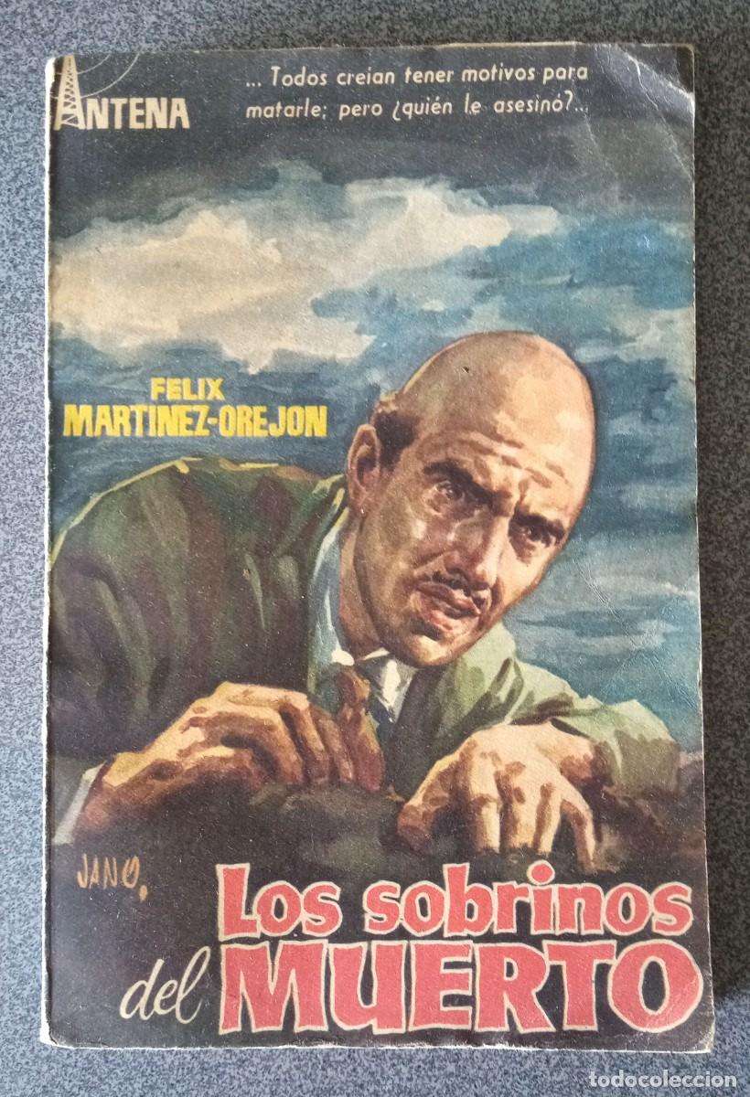 Libros de segunda mano: Los Sobrinos Del Muerto de Felix Martinez Orej&oacute;n