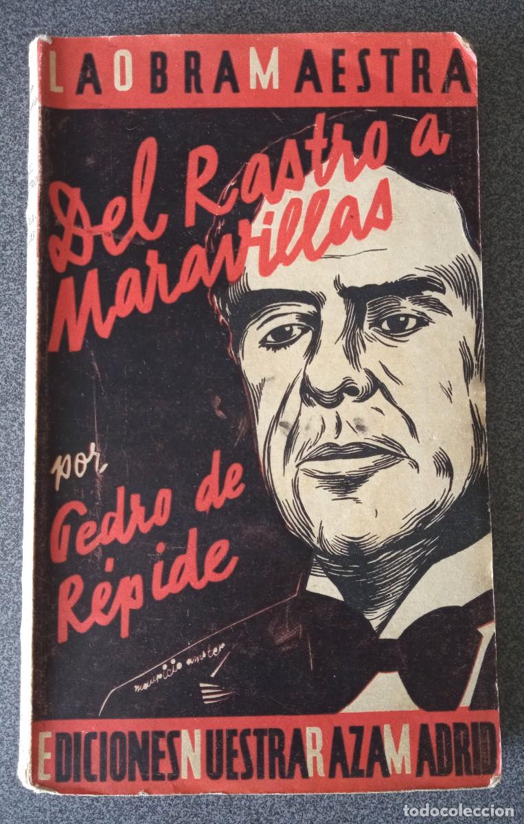 Libros de segunda mano: Del Rastro A Maravillas Pedro De R&eacute;pide
