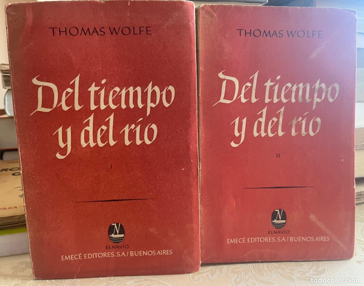 Second hand books: Wolfe, Thomas.- Del tiempo y del r&iacute;o