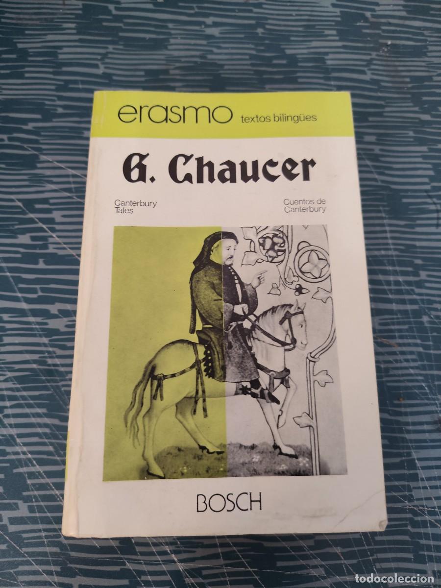 Libros de segunda mano: LOS CUENTOS DE CANTERBURY, GODOFREDO CHAUCER,BOSCH EDITORIAL,729 PAGINAS