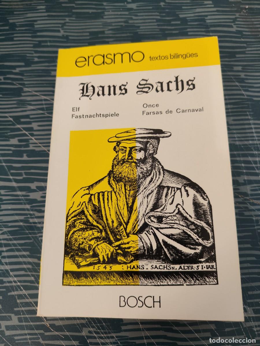 Libros de segunda mano: ONCE FARSAS DE CARNAVAL,HANS SACHS,BOSCH EDITORIAL,347 PAGINAS.