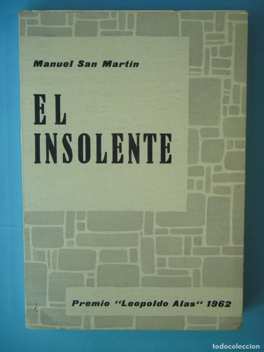 Libros de segunda mano: EL INSOLENTE - MANUEL SAN MARTIN - EDITORIAL ROCAS N. 29, 1963 1&ordf; EDICION (BUEN ESTADO)