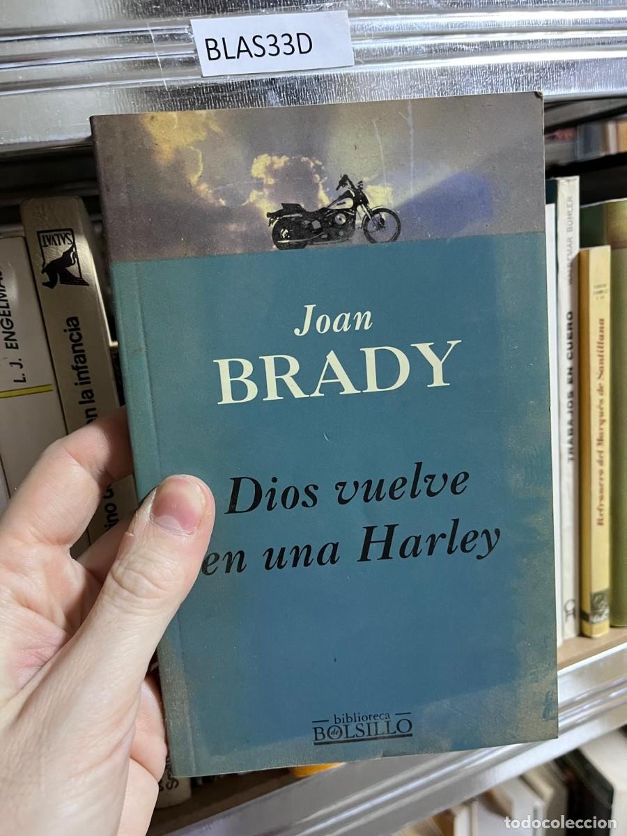 Livres d'occasion: BLAS33D &mdash; Dios vuelve en una Harley &mdash; Joan Brady.