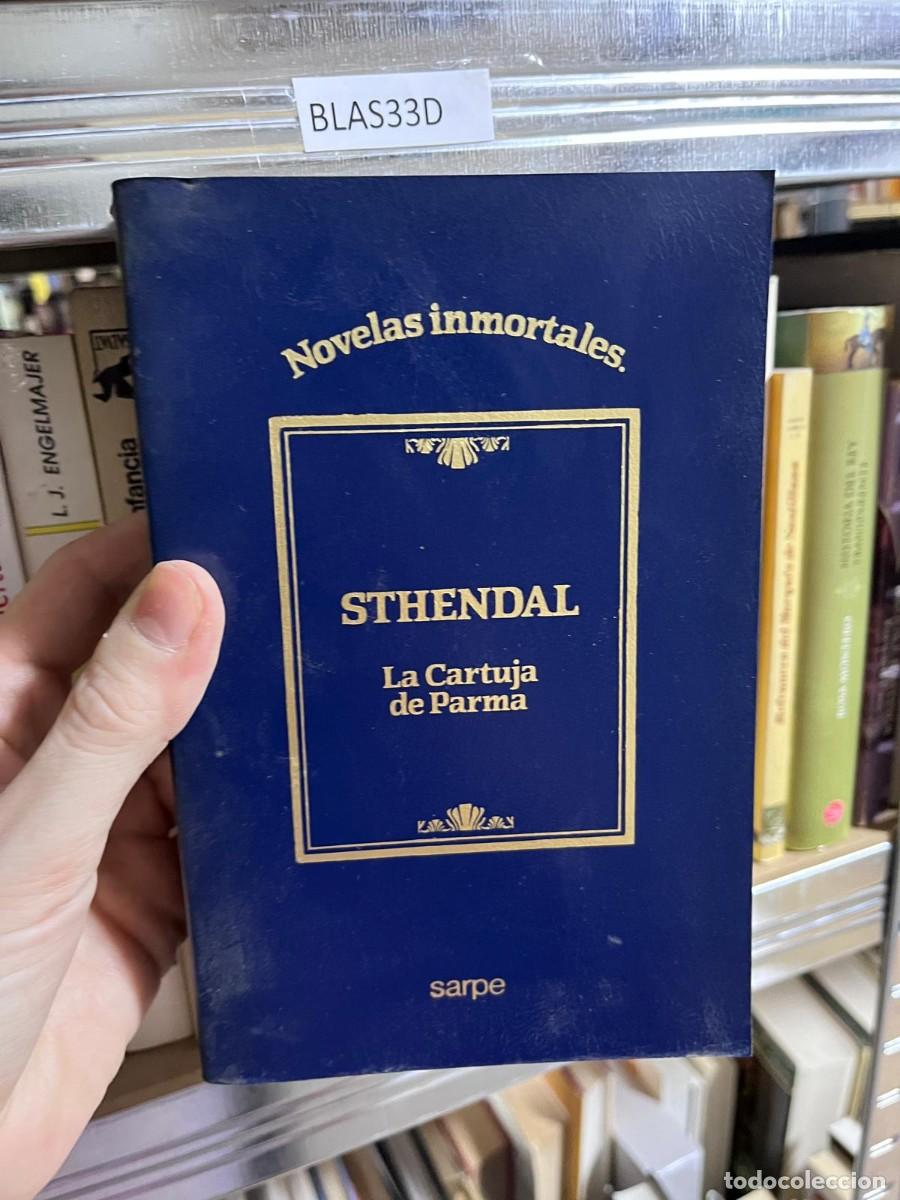 Livres d'occasion: BLAS33D &mdash; La Cartuja de Parma &mdash; Stendhal.
