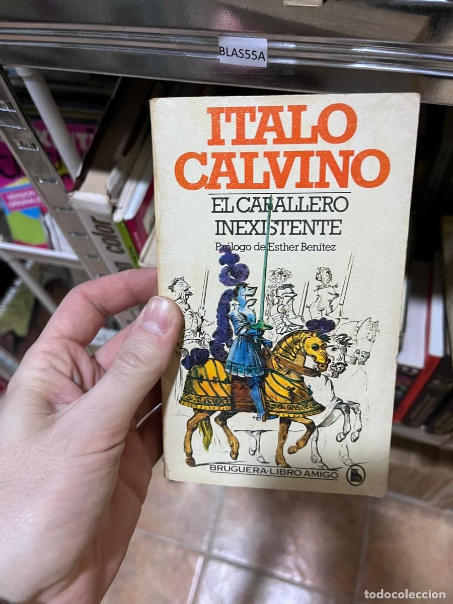 Livres d'occasion: BLAS55A &mdash; El caballero inexistente &mdash; Italo Calvino.