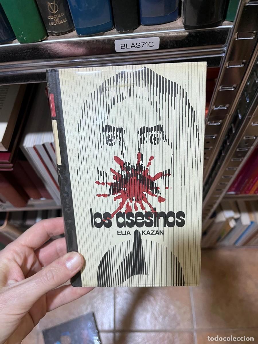 Libros de segunda mano: BLAS71C - Los asesinos &mdash; Elia Kazan
