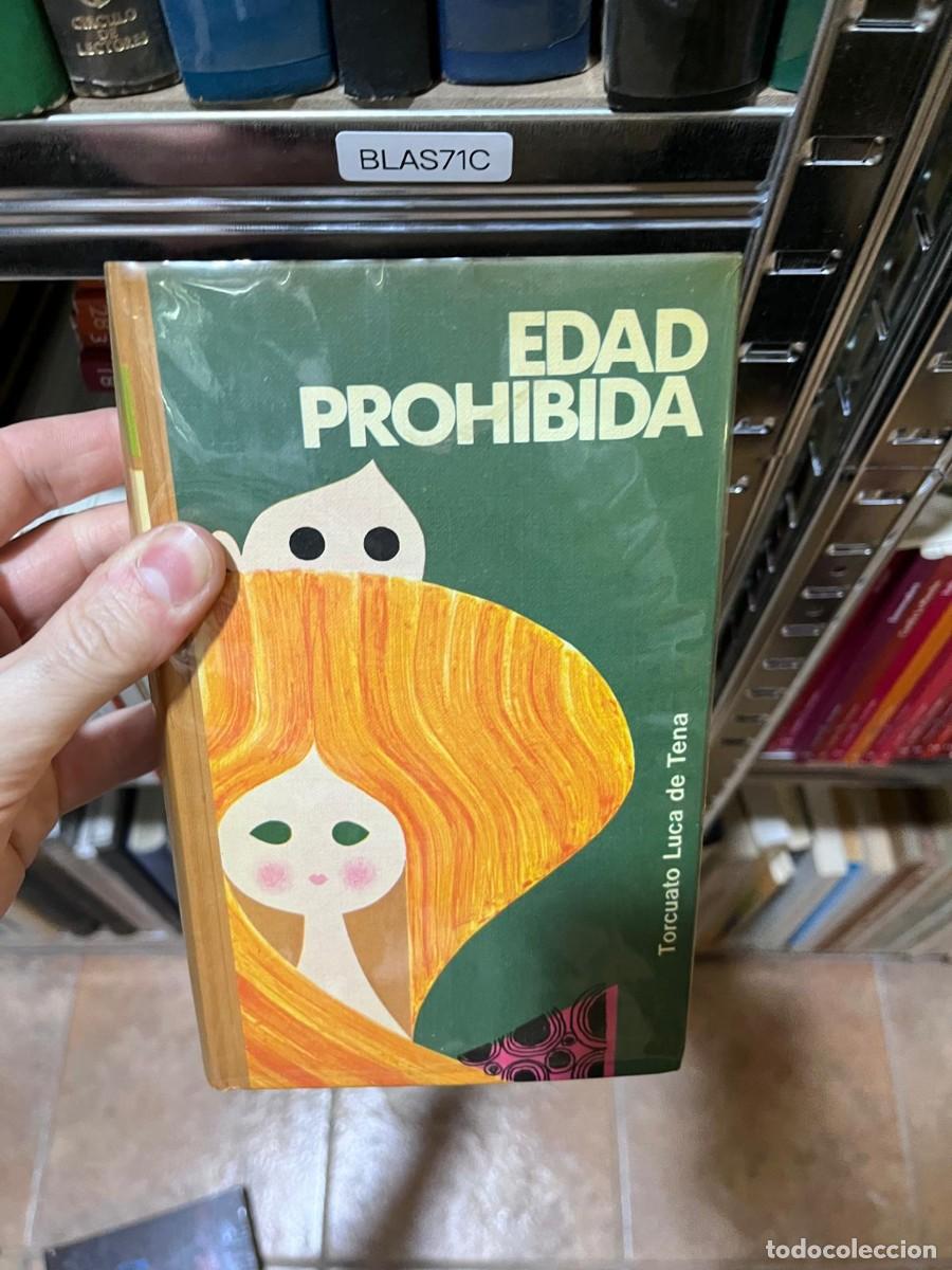 Libros de segunda mano: BLAS71C - Edad prohibida &mdash; Torcuato Luca de Tena