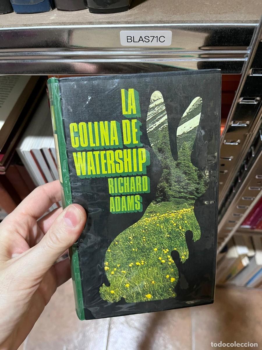 Libros de segunda mano: BLAS71C - La colina de Watership &mdash; Richard Adams