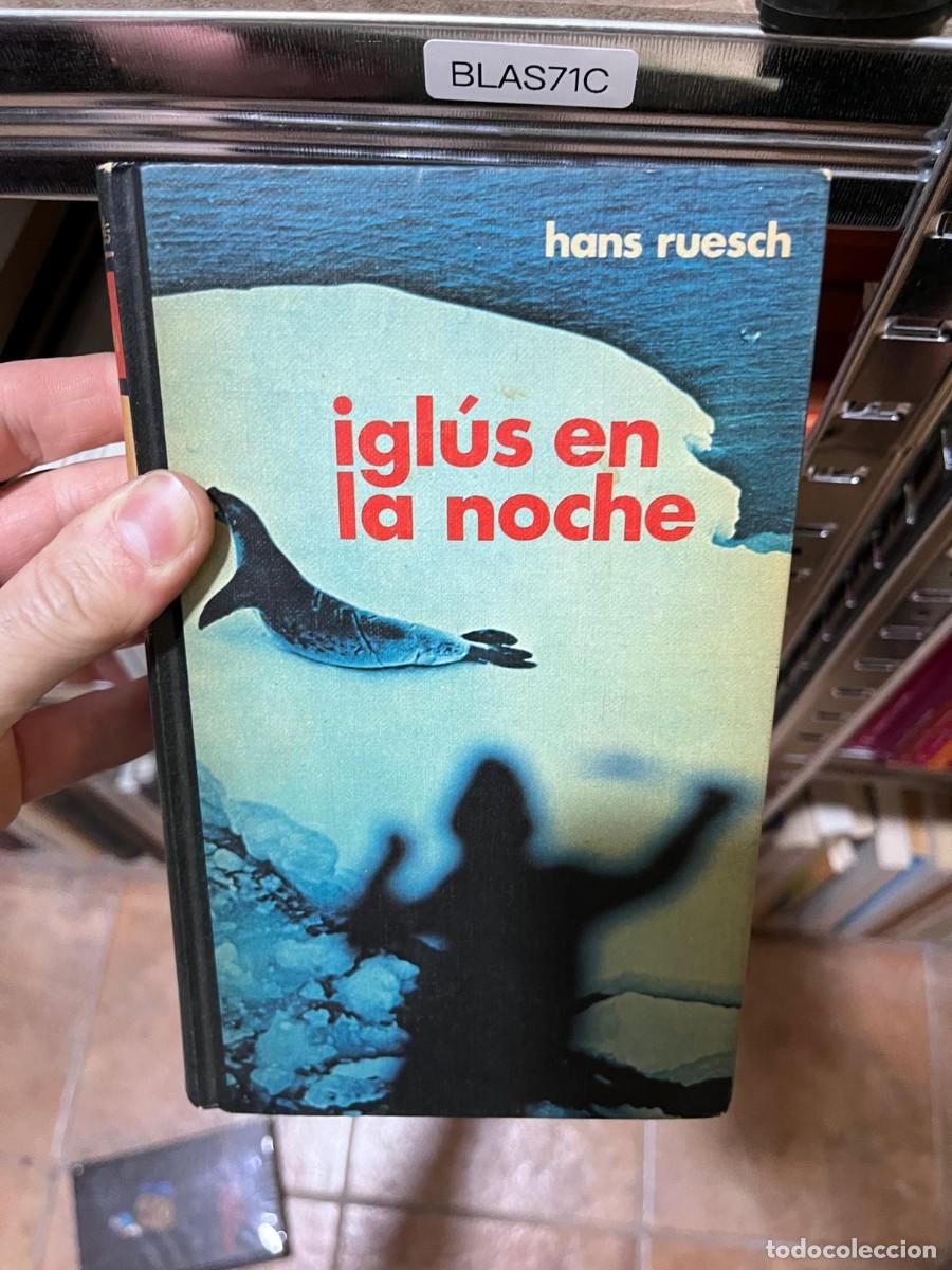 Libros de segunda mano: BLAS71C - Igl&uacute;s en la noche &mdash; Hans Ruesch