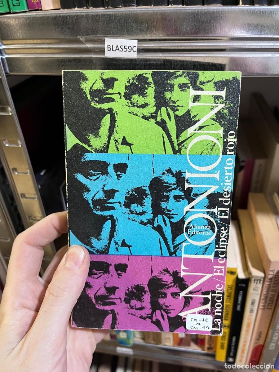 Libros de segunda mano: La noche El eclipse El desierto rojo La noche El eclipse El desierto rojo Michelangelo Antonioni.