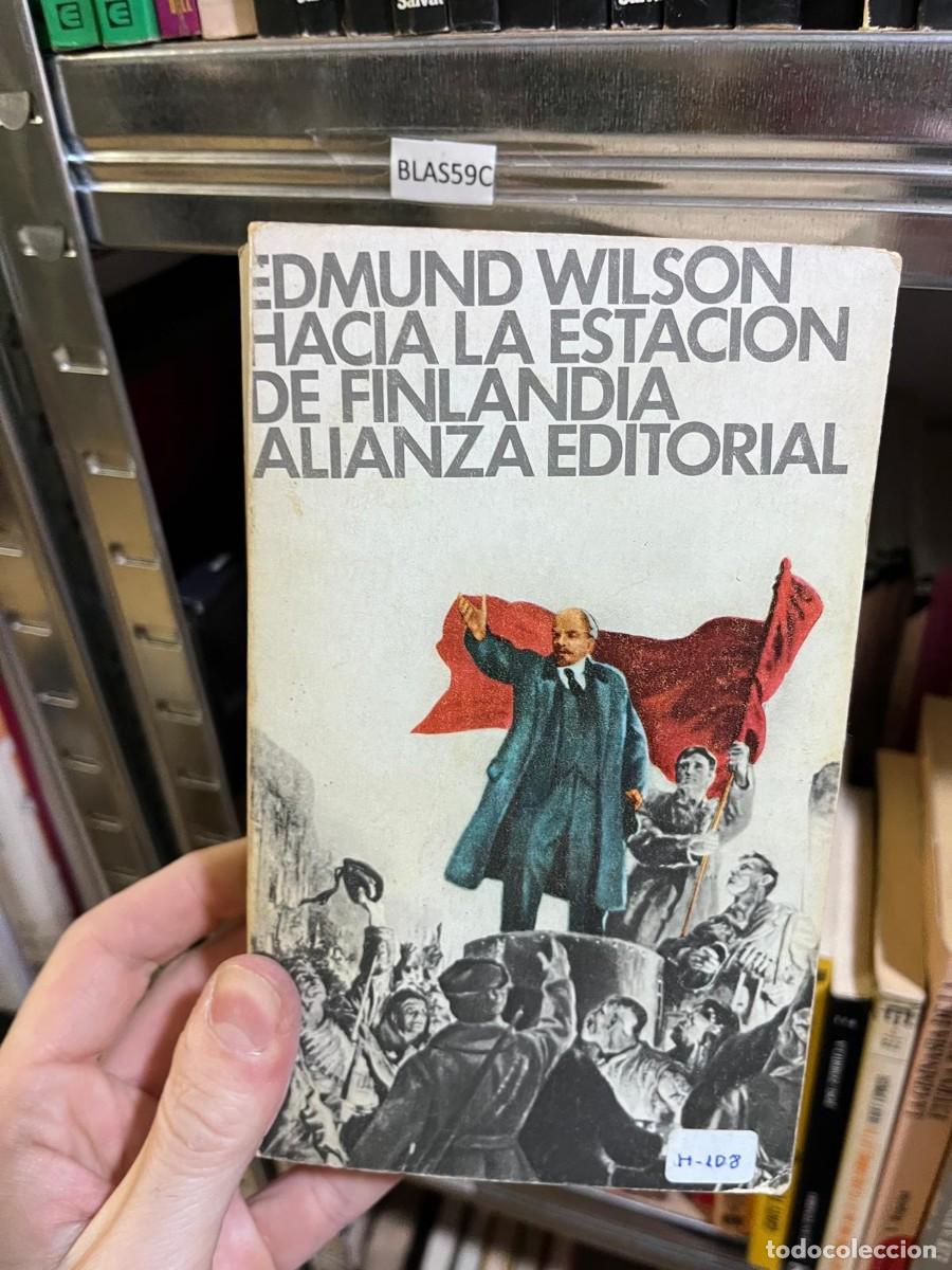 Second hand books: BLAS59C &mdash; Edmund Wilson &mdash; Hacia la estaci&oacute;n de Finlandia &mdash; Alianza Editorial &mdash;