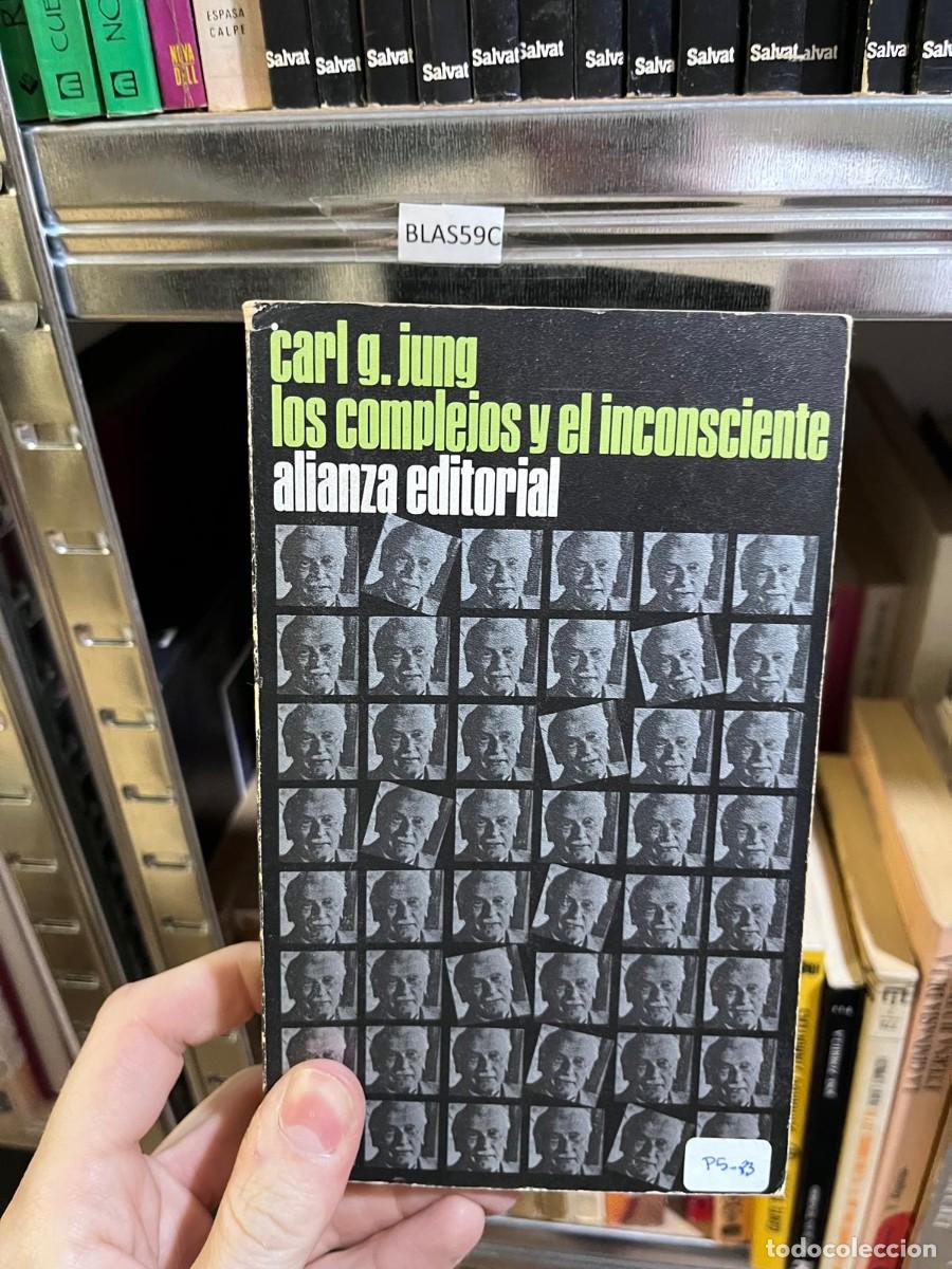 Libros de segunda mano: BLAS59C &mdash; Carl G. Jung &mdash; Los complejos y el inconsciente &mdash; Alianza Editorial &mdash;