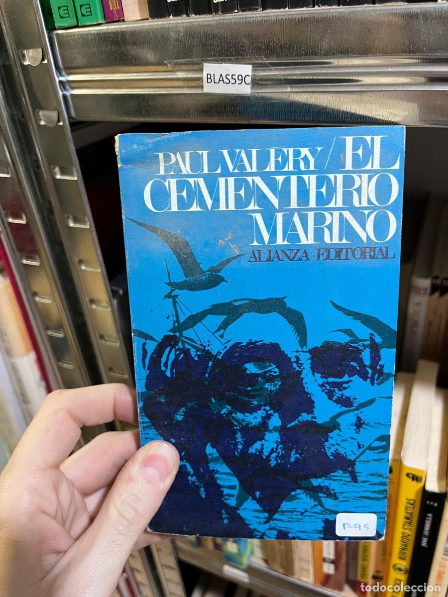 Libros de segunda mano: BLAS59C &mdash; Paul Val&eacute;ry &mdash; El cementerio marino &mdash; Alianza Editorial &mdash;