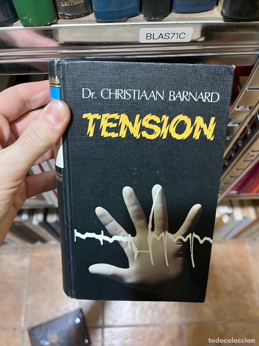Libros de segunda mano: BLAS71C &mdash; Dr. Christiaan Barnard &mdash; Tensi&oacute;n &mdash; C&iacute;rculo de Lectores / Plaza & Jan&eacute;s (seg&uacute;n edici&oacute;n) &mdash;