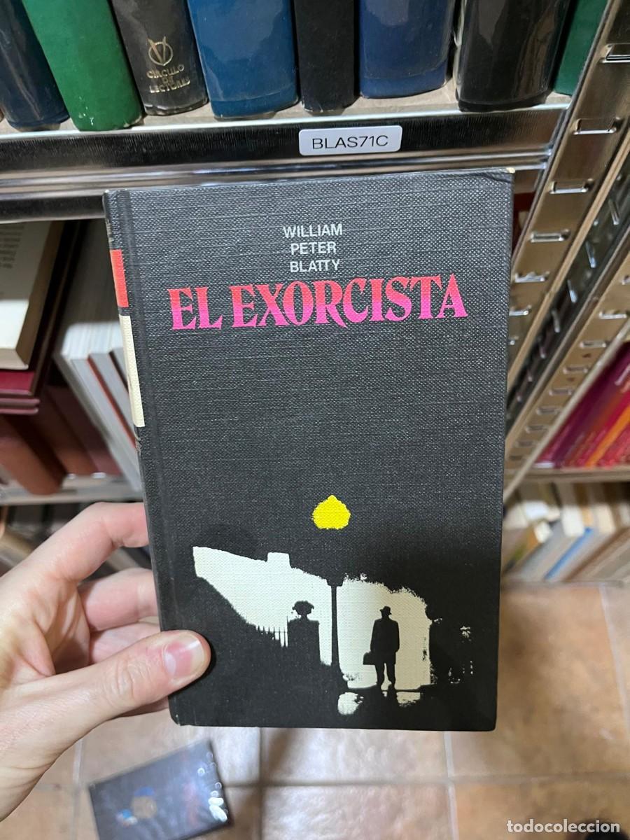 Libros de segunda mano: BLAS71C &mdash; William Peter Blatty &mdash; El exorcista &mdash; edici&oacute;n tapa dura de club &mdash;