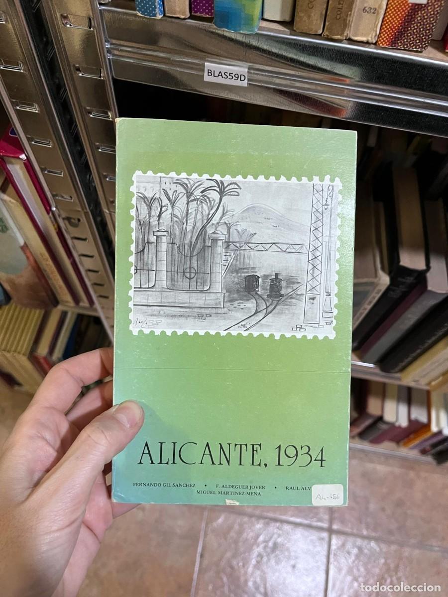 Second hand books: BLAS59D &mdash; Alicante, 1934 &mdash; Autores: Fernando Gil S&aacute;nchez, F. Aldeguer Jover, Miguel Mart&iacute;nez-Mena y