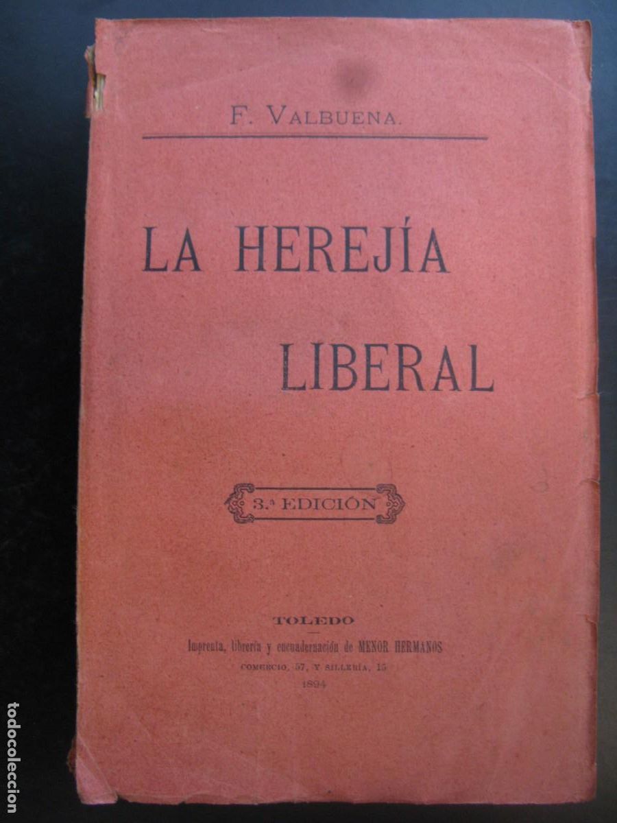 Second hand books: La herej&iacute;a liberal - Ramiro Fern&aacute;ndez y Valbuena
