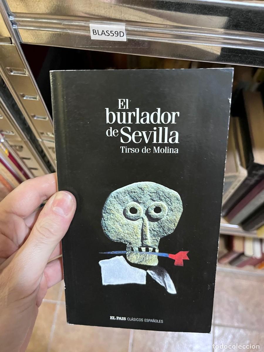 Second hand books: BLAS59D &mdash; El burlador de Sevilla &mdash; Tirso de Molina &mdash; El Pa&iacute;s Cl&aacute;sicos Espa&ntilde;oles &mdash;
