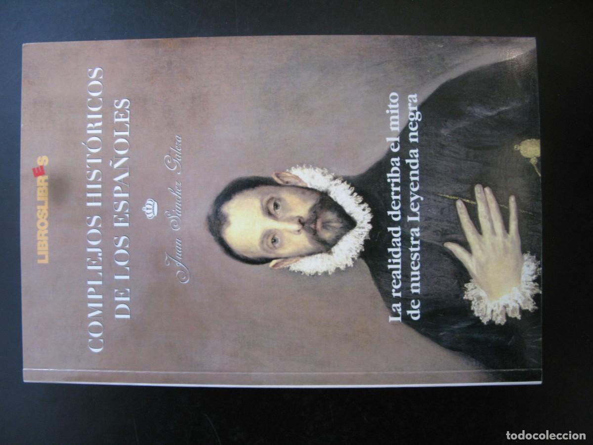Libros de segunda mano: Complejos hist&oacute;ricos de los espa&ntilde;oles. Juan S&aacute;nchez Galera