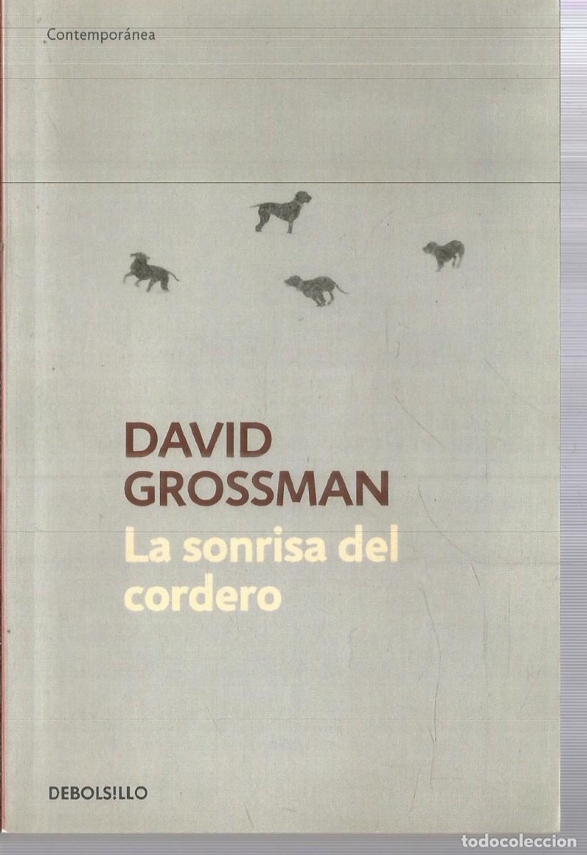 Libros de segunda mano: DAVID GROSSMAN. LA SONRISA DEL CORDERO. DEBOLSILLO