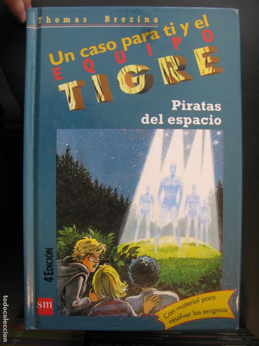 Libri di seconda mano: Un caso para el Equipo Tigre n&ordm; 17, Piratas del espacio, ed. SM, S M, Thomas Brezina, B9